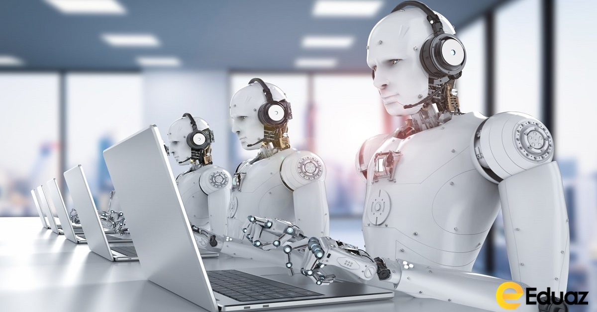 What is Robotics? Why do we use Robots? Types of Robots Eduaz